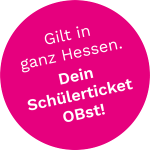 Button: Gilt in ganz Hessen. Dein Schülerticket OBst!